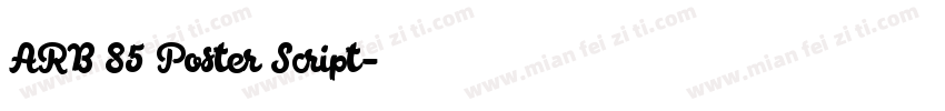 ARB 85 Poster Script字体转换